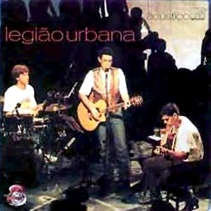 LEGIAO URBANA / レジアォン・ウルバーナ / ACUSTICO MTV(LEGIAO URBANA)