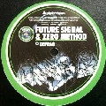 FUTURE SIGNAL & ZERO METHOD/RREGULA & NME CLICK / DEFRAG/CIGARETTE NINJAS
