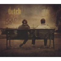 DUTCH (Liz Fullerton + Stoupe of Jedi Mind Tricks) / BRIGHT COLD DAY