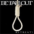 DC FALLOUT / ディーシーフォールアウト / RETREAT!