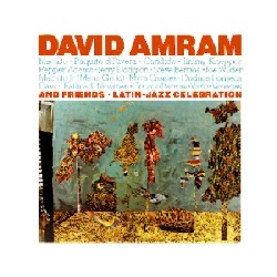 DAVID AMRAM / デヴィッド・アムラム / LATIN-JAZZ CELEBRATION