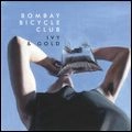 BOMBAY BICYCLE CLUB / ボンベイ・バイシクル・クラブ / IVY & GOLD