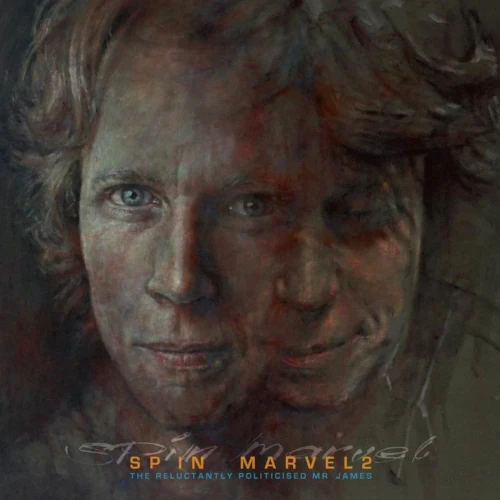 SPIN MARVEL / Reluctantly Politicised Mr. James