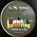 GATHERING / IN MY SYSTEM PT.2