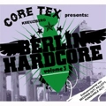 VA (CORE TEX RECORDS) / BERLIN HARDCORE VOL3