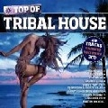 V.A.(MARTIN SOLVEIG/THE UNFORGETTABLES/MOWO...)   / TOP OF TRIBAL HOUSE