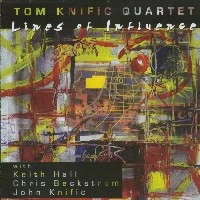 TOM KNIFIC / LINES OF INFLUENCE