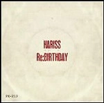 HARISS / RE:BIRTHDAY