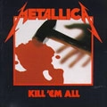 METALLICA / メタリカ / キル･エム･オール（紙）