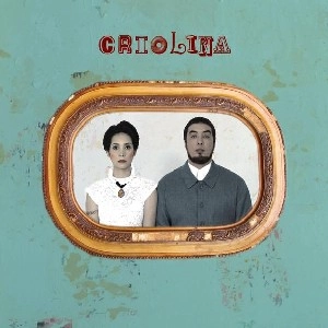 CRIOLINA / クリオリーナ / CRIOLINA