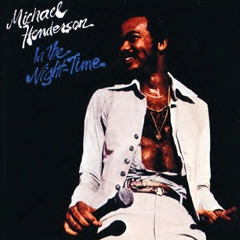 MICHAEL HENDERSON / マイケル・ヘンダーソン / IN THE NIGHT-TIME