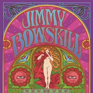 JIMMY BOWSKILL BAND / ジミー・ボウスキル / ライブ / LIVE