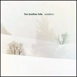 BROTHER KITE / ブラザー・カイト / ＩＳＯＬＡＴＩＯＮ