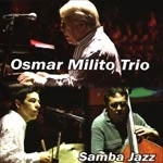 OSMAR MILITO / オズマール・ミリート / SAMBA JAZZ
