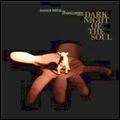 DANGER MOUSE & SPARKLEHORSE / デンジャー・マウス & スパークル・ホース / DARK NIGHT OF THE SOUL
