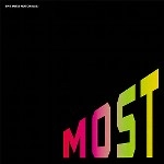 MOST / モスト / ＴＨＥ　ＭＯＳＴ　ＮＯＴＯＲＩＯＵＳ！