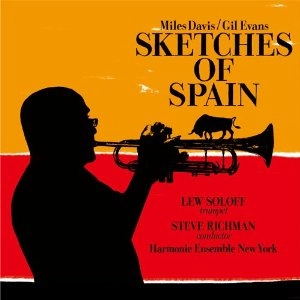 LEW SOLOFF / ルー・ソロフ / スケッチ・オブ・スペイン～マイ