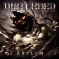 DISTURBED / ディスターブド / アサイラム