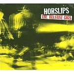 HORSLIPS / ホースリップス / THE BELFAST GIGS