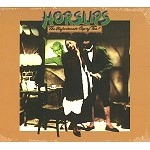 HORSLIPS / ホースリップス / THE UNFORTUNATE CUP OF TEA