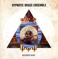 HYPNOTIC BRASS ENSEMBLE / ヒプノティック・ブラス・アンサンブル / THE HERITAGE EP / HERITAGE EP
