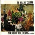 BRILLIANT CORNERS / ブリリアント・コーナーズ / SOMEBODY UP THERE LIKES ME / JOYRIDE