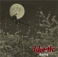 WORTH / ワース / 真価ノ共鳴