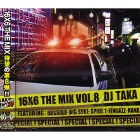 DJ TAKA / １６Ｘ６　ＴＨＥ　ＭＩＸ　ＶＯＬ．８