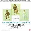 OTTO KLEMPERER / オットー・クレンペラー / メンデルスゾーン：真夏の夜の夢