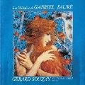 GERARD SOUZAY / ジェラール・スゼー / フォーレ：歌曲集　　　　　　　