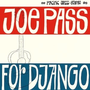 JOE PASS / ジョー・パス / フォー･ジャンゴ（期間限定盤） / FOR DJANGO