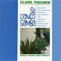 CLARE FISCHER / クレア・フィッシャー / ソ・ダンソ・サンバ