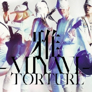 MIYAVI / TORTURE