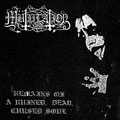 MUTIILATION / REMAINS OF A RUINED, DEAD, CURSED SOUL