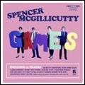 SPENCER MCGILLICUTTY / スペンサー・マックギリカッティー / GAMES