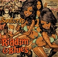 Soulcrap / RIDDIM&BLUES