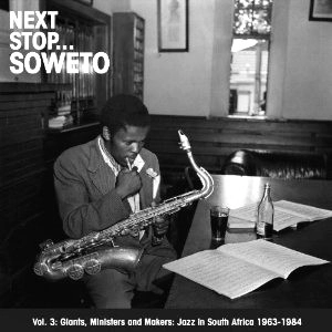V.A.(NEXT STOP SOWETO) / オムニバス / NEXT STOP SOWETO VOL.3
