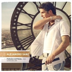 ALEJANDRO SANZ / アレハンドロ・サンス / PARAISO EXPRESS EDICION ESPECIAL GIRA(W/CD