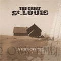 THE GREAT ST LOUIS / IN YOUR OWN TIME