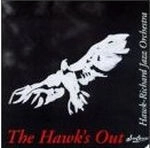 HAWK-RICHARD JAZZ ORCHESTRA / HAWK'S OUT