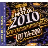 DJ YA-ZOO / DJヤズー / ＳＴＲＥＥＴ　ＡＭＢＩＴＩＯＮVOL.6
