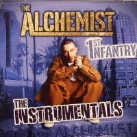 THE ALCHEMIST (HIPHOP) / ジ・アルケミスト / 1ST INFANTRY THE INSTRUMENTALS