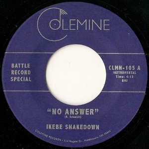 IKEBE SHAKEDOWN + THE JIVE TURKEYS / イーケイベイ・シェイクダウン + ジャイブ・ターキーズ / NO ANSWER + NO ANSWER