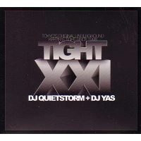 DJ QUIETSTORM + DJ YAS / DJクワイエットストーム + DJヤス / ＴＩＧＨＴ２１