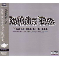 GODFATHER DON / PROPERTIES OF STEEL - THE HYDRA SINGLE COL