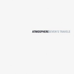 ATMOSPHERE / SEVEN'S TRAVELS