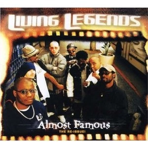 LIVING LEGENDS / ALMOST FAMOUS