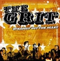 GRIT / グリット / STRAIGHT OUT THE ALLEY(2010VER.)
