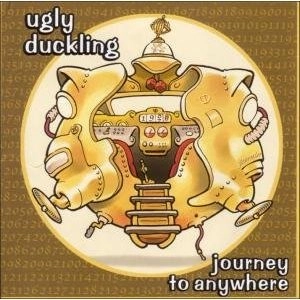 UGLY DUCKLING / アグリー・ダックリング / JOURNEY TO ANYWHERE
