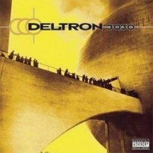 DELTRON 3030 (Del The Funky Homosapien + Dan The Automator + Kid Koala) / DELTRON 3030